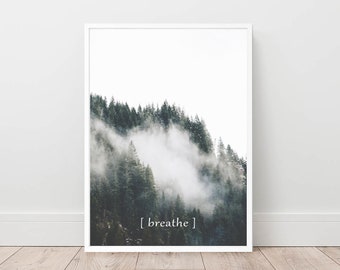 Forest wall Art, Forest Print, Tree Print, breathe print, Forest Wilderness, Fog Forest, Nature Wall Art, Scandinavian decor, foggy mountain