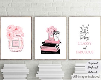 May include: Three printable wall art prints with a pink and white color scheme. The first print features a pink floral arrangement with a bottle of perfume. The second print features a stack of books with a pink floral arrangement and a coffee cup. The third print features the text "A girl should be two things, CLASSY and FABULOUS".