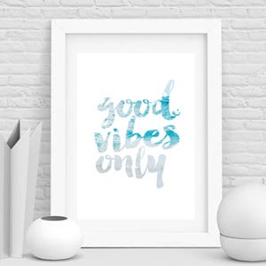 Good Vibes only Print, nautical Sign wall art, ocean print, good vibes Printable Download, Typography Wall Art, Modern Minimalist Decor