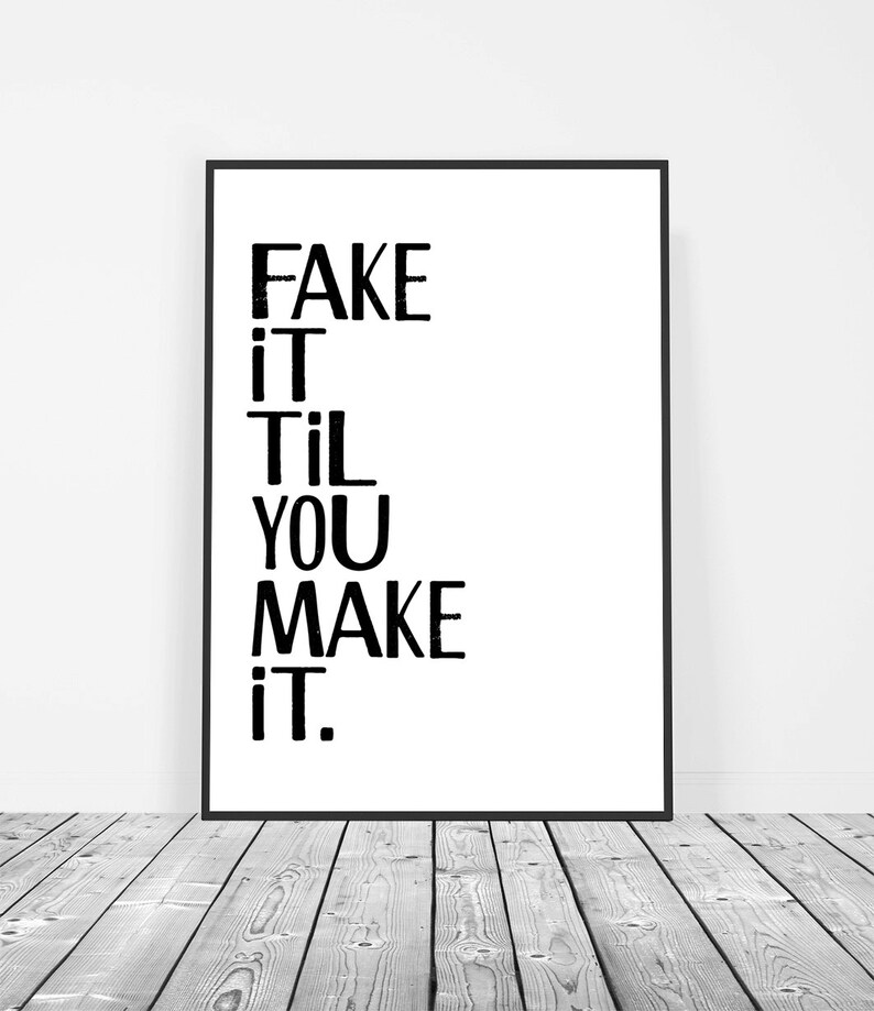 typography print, minimal sign printable art, fake it til you make it poster, Scandinavian decor, minimalist wall art, quote wall decor image 2