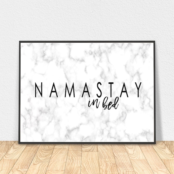 Namastay in bed print, Namaste marble print, Bedroom decor, namastay marble printable, Yoga Decor, Marble wall art, Above the Art