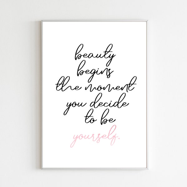 beauty begins - fashion quote , pink calligraphy font, typography wall art, inspirational wording poster, bedroom decor, digital download