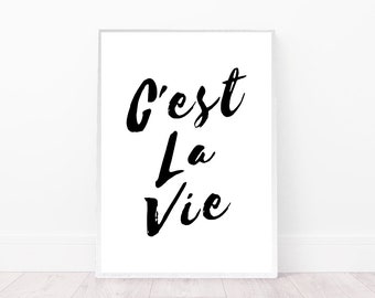 C'est La Vie art print, french words wall art, quote poster, minimal wall decor, Paris decor, digital download, inspirational quote, bedroom