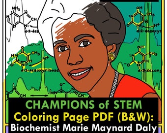 Scientist Coloring Page/Poster, B&W PDF: Biochemist Marie Maynard Daly (Champions of STEM series)