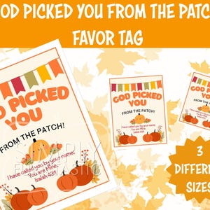 Peut inclure: Trois étiquettes rectangulaires avec une bannière de fanions colorés en haut, des illustrations de citrouilles orange et le texte "GOD PICKED YOU FROM THE PATCH!" ainsi que le verset biblique "I have called you by your name; You are Mine. Isaiah 43:1."