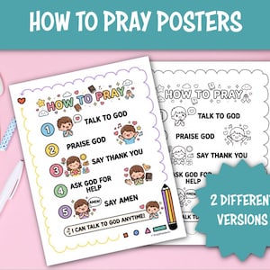 Może przedstawiać: Dwa plakaty edukacyjne z napisem HOW TO PRAY, jeden w kolorze, a drugi czarno-biały. Plakaty zawierają ponumerowane kroki z rysunkowymi ilustracjami dzieci, w tym Talk to God, Praise God, Say Thank You, Ask God for Help i Say Amen. Na dole znajduje się tekst I CAN TALK TO GOD ANYTIME.