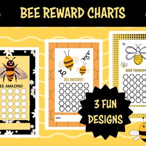 May include: Three printable bee-themed reward charts with a honeycomb design. Each chart features a different bee illustration and the text "Bee Amazing!", "Bee Awesome!" and "Bee Terrific!" The charts have a space for a name and a grid of 36 circles to colour in.