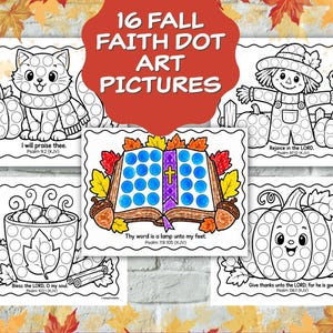 May include: A collection of 16 fall faith dot art pictures featuring black and white coloring pages with circular spaces for dot markers. Designs include a cat with a pumpkin, a scarecrow, a Bible with a cross, a mug, and a pumpkin.