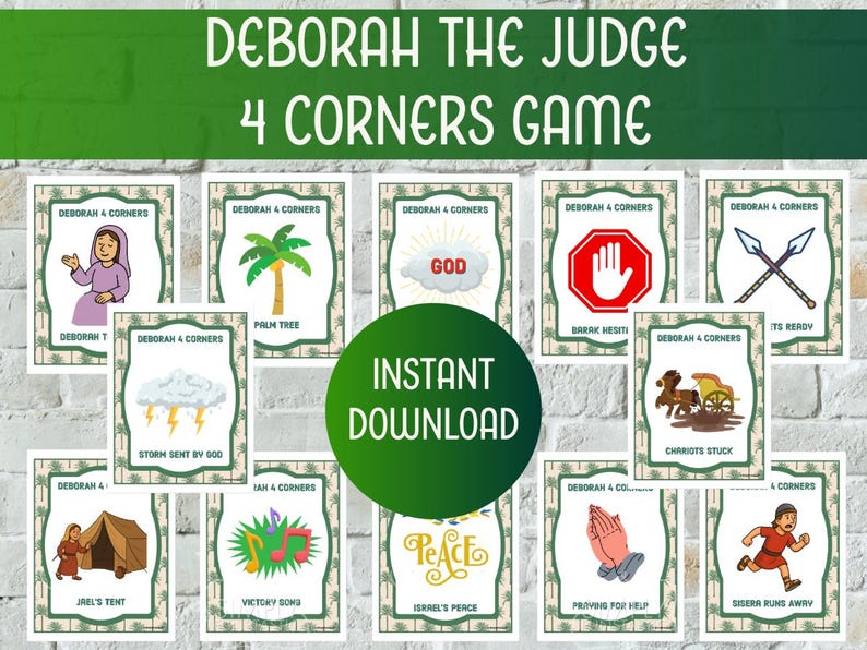 May include: A collection of illustrated cards for the "Deborah the Judge 4 Corners Game." Each card features a different image and text, including a palm tree, a storm, and the word "Peace." A green circle in the center says "Instant Download."