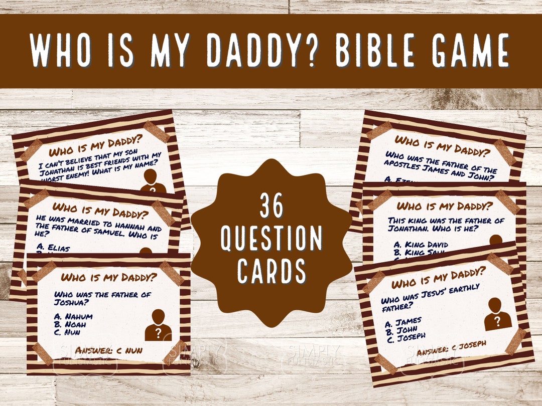 Father's Day Game Who is My Daddy Bible Game Fathers in the Bible