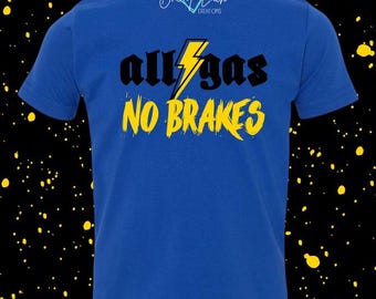 All Gas No Brakes Bodysuit/Tee