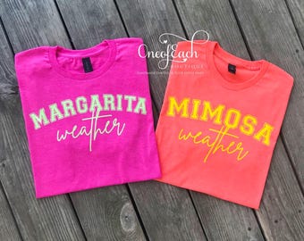 Customizable! Margarita, Mimosa, or Sangria Weather Tee
