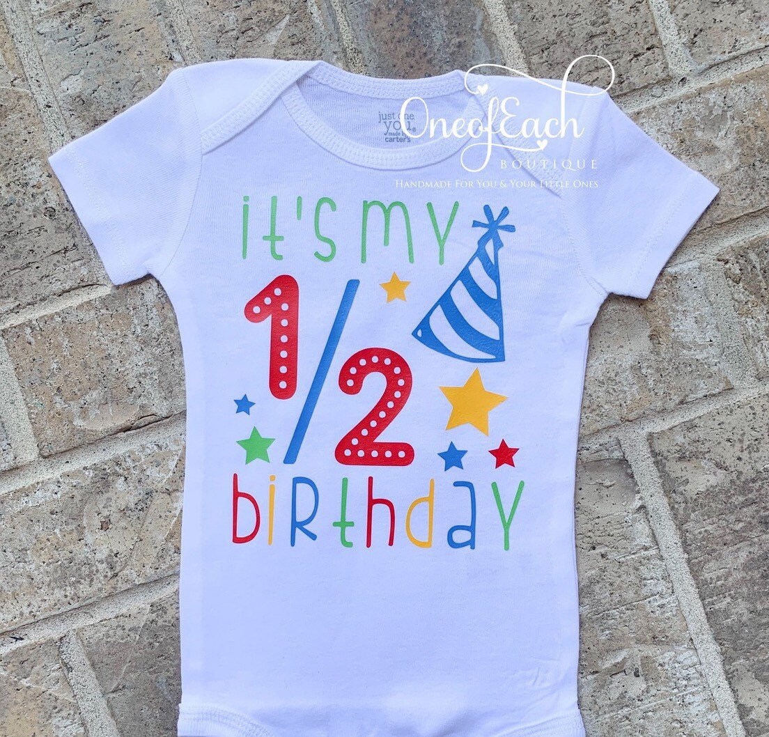 It's My Half Birthday Bodysuit Etsy