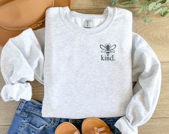 Bee Kind Sweatshirt- Embroidered Crewneck- Monogrammed Sweatshirt