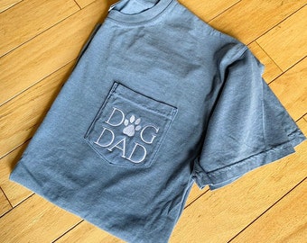 Dog Dad Comfort Colors Tee – Embroidered Pocket, Ring Spun Cotton