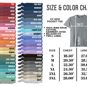 May include: Size and color chart for a pocket tee. The chart shows 21 different colors of t-shirts, with the corresponding color name listed below each swatch. The chart also shows the size, chest measurement in inches, and length measurement in inches for each size. The sizes are S, M, L, XL, 2XL, and 3XL.
