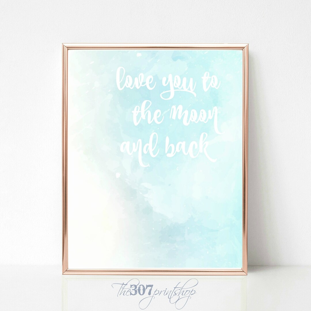 To the Moon and Back Instant Download Printable Art Custom - Etsy
