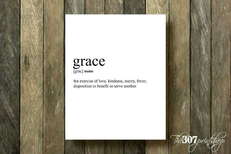 Grace Definition Dictionary Print Funny Prints Typography Etsy