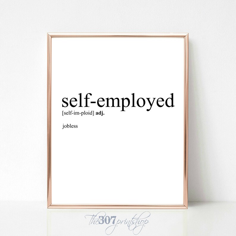 Self employed definition dictionary print funny typography etsy