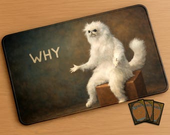 Why, the Cat Meme - Magic the Gathering Playmat | Stitched Edges Extra Thick 24×14 in