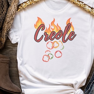 Spicy Food Creole Tshirt, Fire Creole, French African Heritage, European Creole, Caribbean origin, African heritage, New Orleans, Louisiana