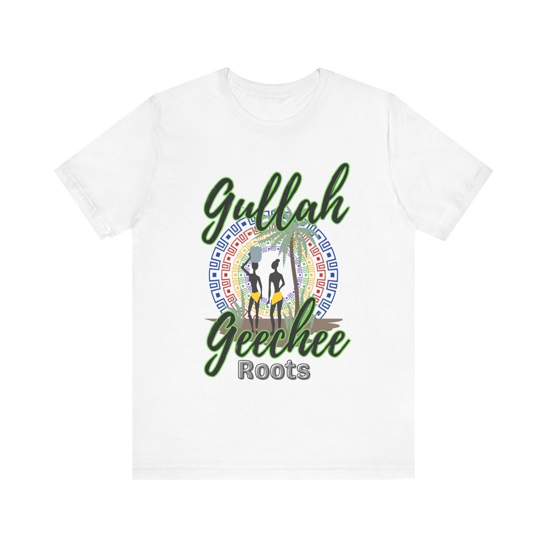 Gullah Geechee Roots Tshirt, Gullah Heritage, Gullah Island Tee Shirt ...