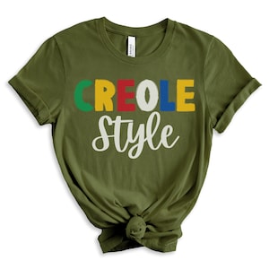 Creole Style Tshirt, French descent, African descent, Louisiana Creole, Caribbean heritage, Creole culture, French African, Creole heritage