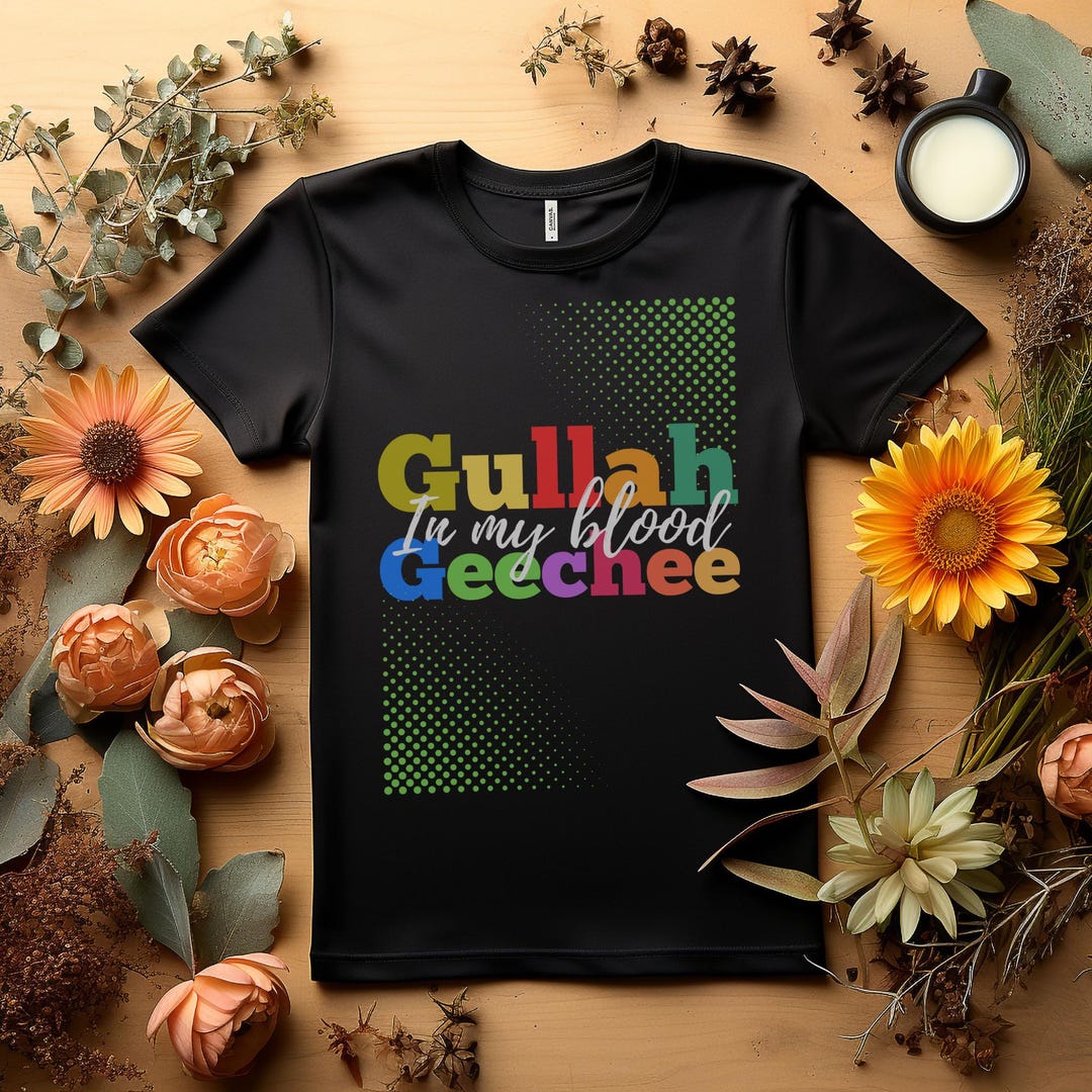Gullah Geechee Pride Tee, Gullah Geechee in My Blood, African Descent ...