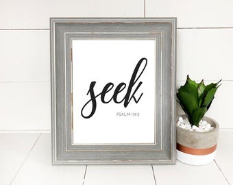 Seek Ye First | Scripture Verse Printable | Modern Farmhouse Decor | Farmhouse Fresh | Simple Living Printable | DIY Decor | Psalm 119