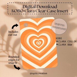 Op de afbeelding: Een rechthoekige Kobo Clara transparante hoes-inzet met een herhalend oranje en wit hartjespatroon. Het ontwerp bevat een ronde uitsparing, afgeronde hoeken en de tekst Digital Download, Kobo Clara Clear Case Insert en Clara.