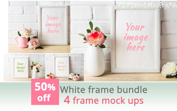50% Off White Frame Mockups Bundle Frame Mockup Poster