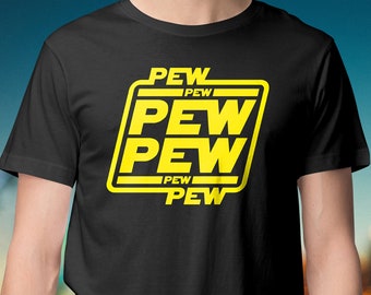Pew Pew unisex & women's t-shirt / space t-shirt / science t-shirt / geek tee / nerd tee / nerdy / geeky / geek / nerd / gamer / games
