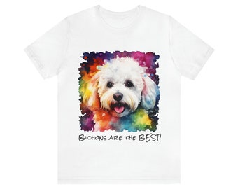Bichons are the BEST! dog T-shirt with vibrant colors in watercolor style, light colors