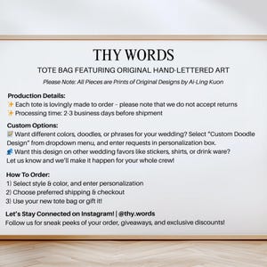 May include: A framed print with the text "THY WORDS" and information about tote bags featuring original hand-lettered art. Details include production, custom options for weddings, and how to order. The Instagram handle @thy.words is also displayed.