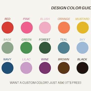 K&ouml;nnte beinhalten: Ein Design-Farbf&uuml;hrer mit einer Vielzahl von Farben, darunter Rot, Pink, Orange, Gr&uuml;n und Marineblau. Jede Farbe wird durch einen Vollkreis mit ihrem Namen darunter dargestellt. Der Text "WANT A CUSTOM COLOR? JUST ASK! (IT'S FREE!)" steht unten.