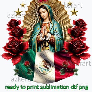 Our Lady of Guadalupe PNG download virgen de Guadalupe  sublimation design Floral Virgin of Mexico digital download with flag-png