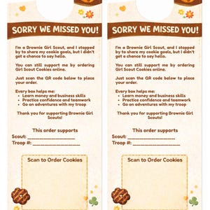 May include: Door hanger featuring a cookie graphic and the text "SORRY WE MISSED YOU!". The door hanger includes text about supporting a Brownie Girl Scout and ordering cookies online. The design incorporates a cookie and floral elements.