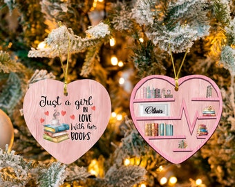 Book Lover Ornament, Just a Girl who Loves Books Ornament,  For Her Ornament, Education Ornament, Ceramic Ornament, Personalized ornament