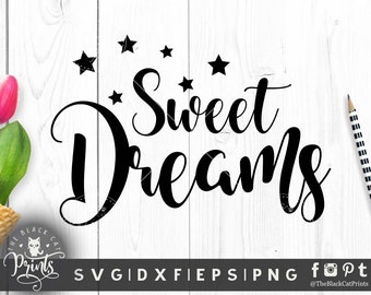 Sweet Dreams Svg Etsy