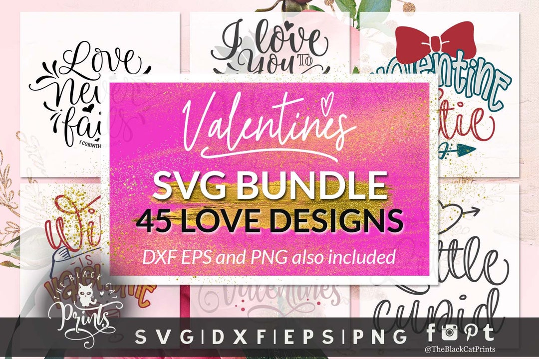Valentines Bundle Svg Designs Cameo Cricut Cut Files Valentines Day Svg ...