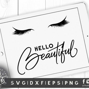 Hallo mooie SVG gesneden bestand Wimpers svg vinyl ontwerp Hallo prachtige svg Iron on Vinyl Make-up Svg bestand voor Cricut Clipart Silhouette svg dxf