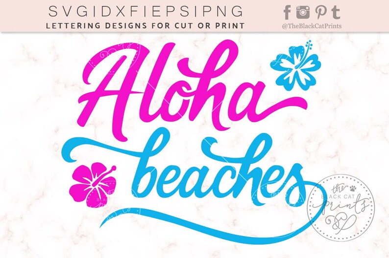 Aloha beaches SVG file for Cricut cutting file Summer Svg design Sayings svg Heat transfer files DIY T-shirt design Aloha Svg cuttables