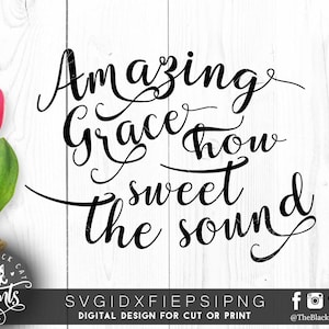 Amazing Grace Svg Religious Song Svg Cut File Calligraphy Svg - Etsy