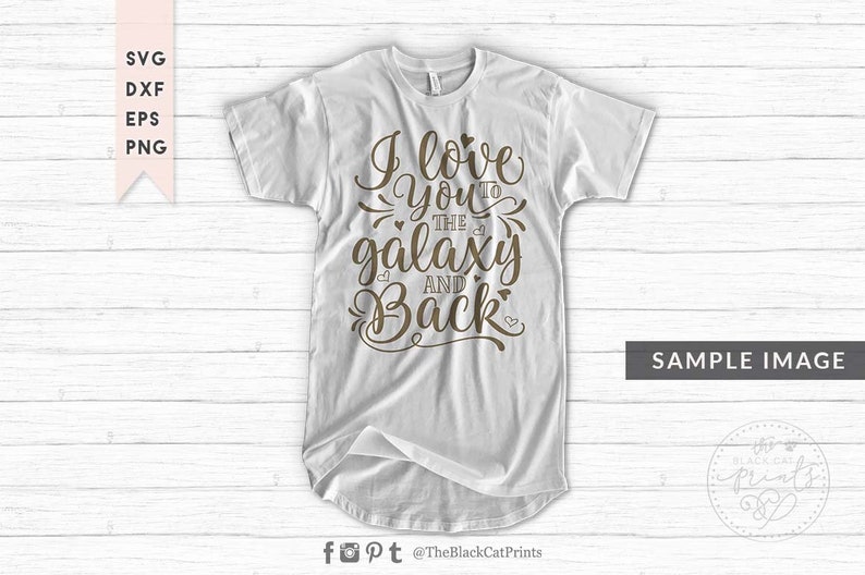 Download I love you to the Galaxy and back SVG cutting file for ...