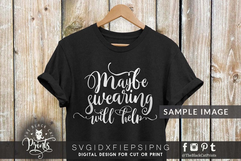 Download Maybe swearing will help svg cut file for Cricut SVG file ...