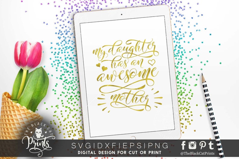 Download My daughter has an awesome mother SVG Cricut file Word art ...