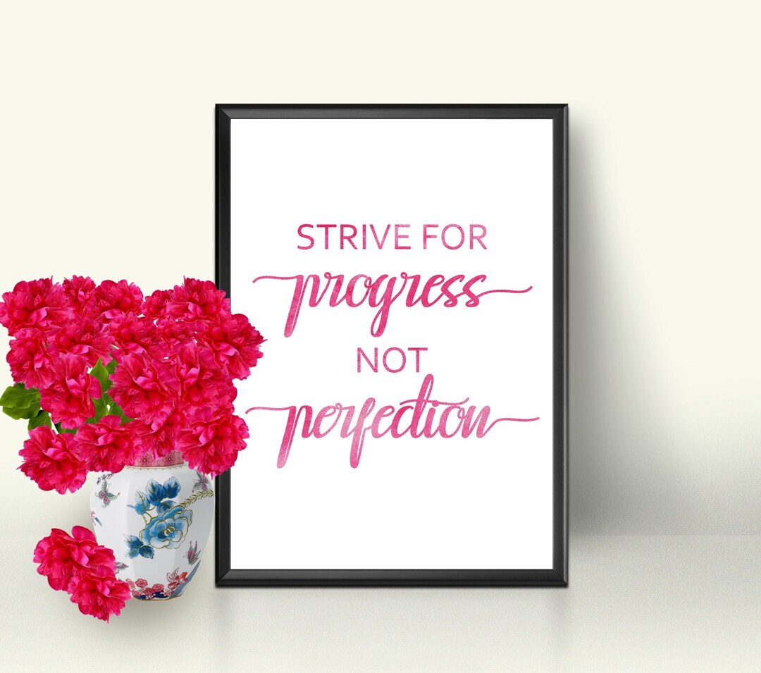 Strive for Progress Not Perfection Quote Art Printable Office Etsy