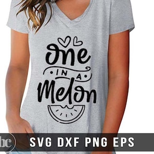 One In A Melon SVG | Summer svg | Watermelon svg | Mother&#39;s Day | Beach Shirt | Summer Vacation | Watermelon Shirt | Baby Girl Birthday svg