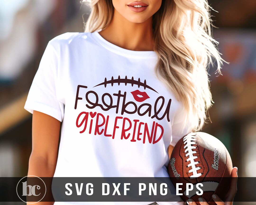 Football Girlfriend SVG Football Girl Svg Football SVG - Etsy