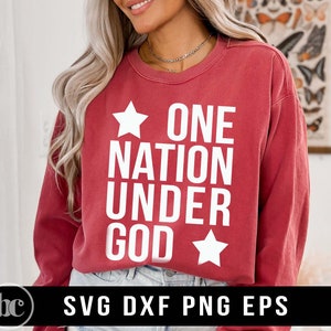 Una nación bajo Dios SVG PNG / 4 de julio Svg / América svg / Camisa patriótica svg / Día de la Independencia de EE.UU. svg / Patriota svg / Libertad svg